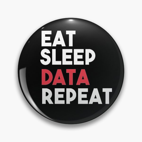 Item preview, Eat Sleep Data Repeat designed and sold by Heddar Badreddine.