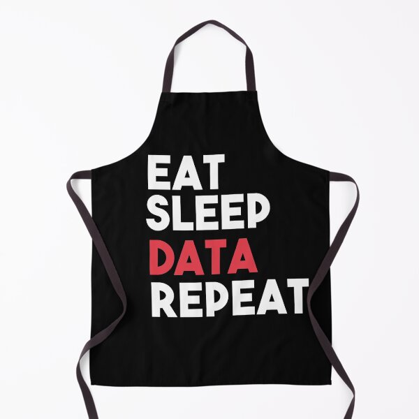 Item preview, Eat Sleep Data Repeat designed and sold by Heddar Badreddine.