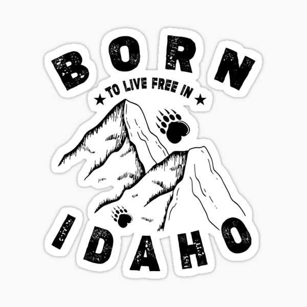 Item preview, Born to live free in idaho designed and sold by Desibeau.
