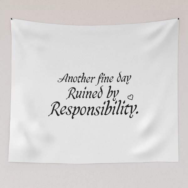 Item preview, Another Fine Day Ruined By Responsibility for women funny ideas designed and sold by Houssemanthony.