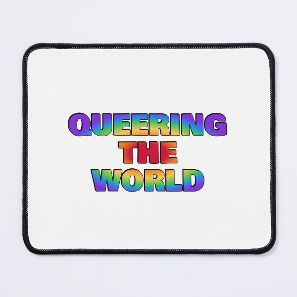 Item preview, QUEERING THE WORLD designed and sold by Inspirationmotivation.