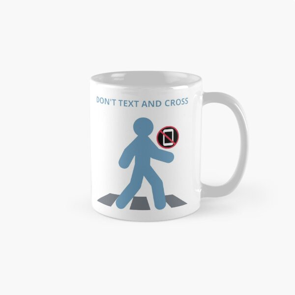 Item preview, DON'T TEXT AND CROSS designed and sold by MrCreativeArts.