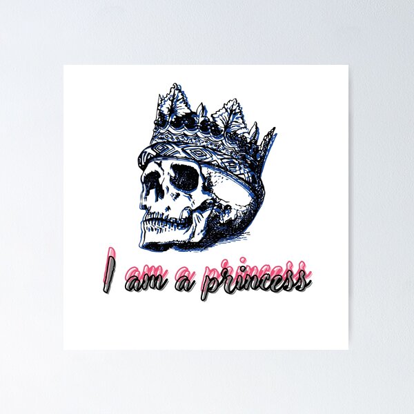 Item preview, I'M A PRINCESS - SKULL designed and sold by Elizzart.