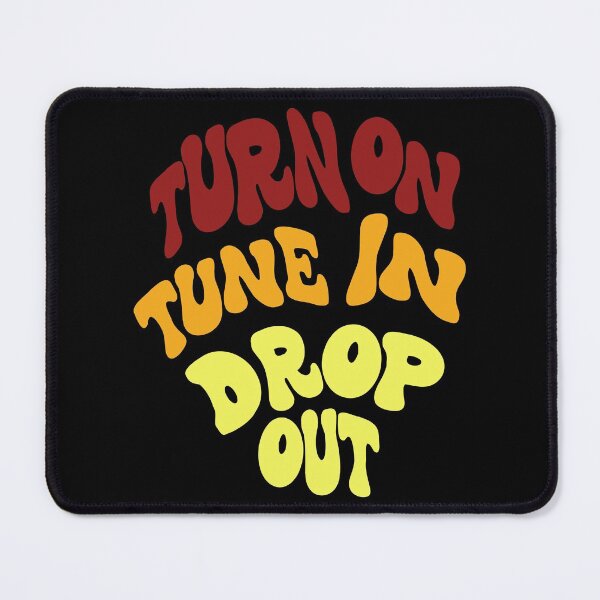 Item preview, Timothy Leary Turn On Tune In Drop Out designed and sold by theoralcollage.