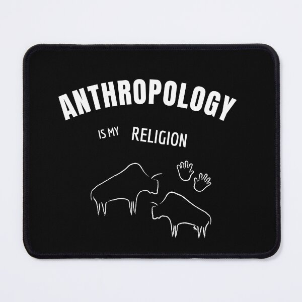 Item preview, Anthropology is my religion designed and sold by Matheus2001.
