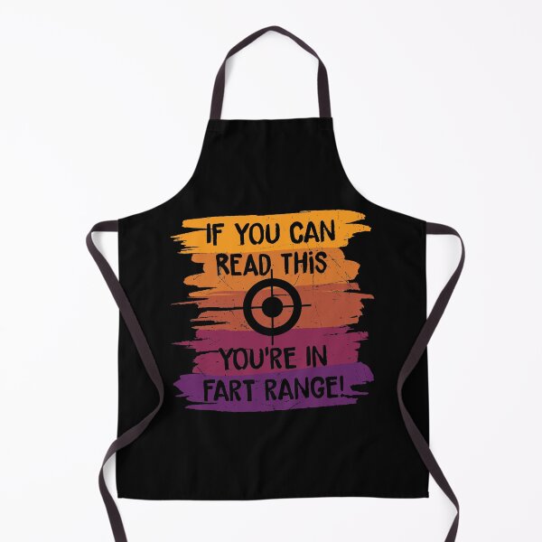 Item preview, If You Can Read This You’re in Fart Range Funny Design designed and sold by boopsblunt.