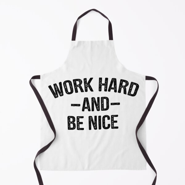 Item preview, Work Hard and Be Nice designed and sold by Profashionall.