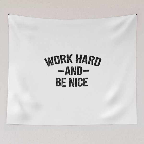 Item preview, Work Hard and Be Nice designed and sold by Profashionall.