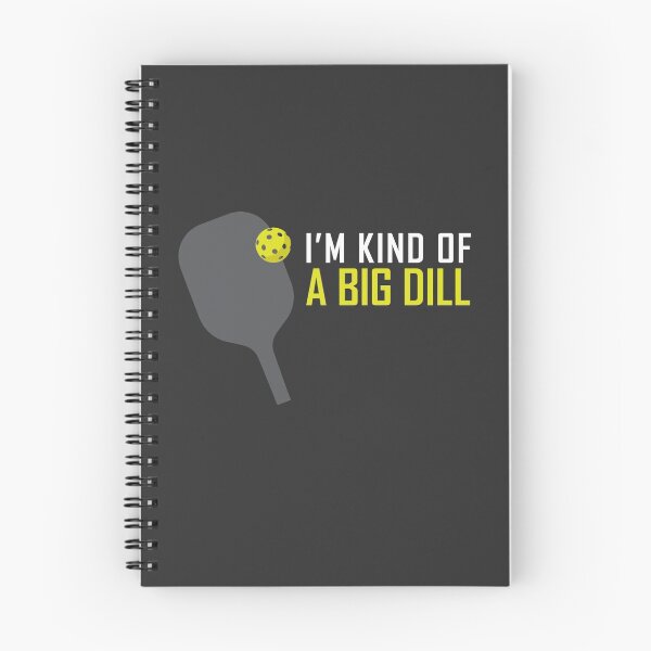 Item preview, I'm Kind of A Big Dill Funny Pickleball Paddle and Ball designed and sold by TripleGMavs.