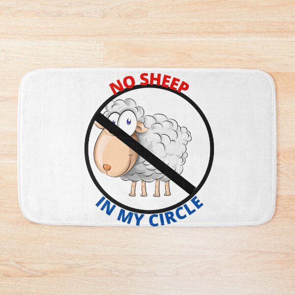 Item preview, No Sheep in My Circle Funny  designed and sold by Shane Sites.