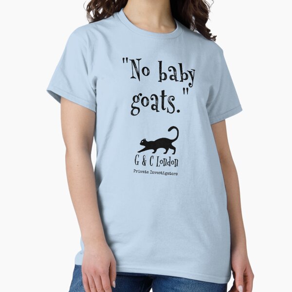 "No baby goats" - Gobbelino London, PI Classic T-Shirt