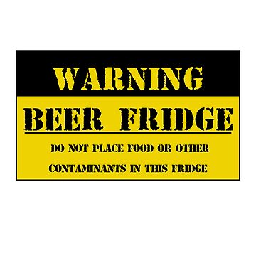 Sticker for Sale mit Warnung Bier Kühlschrankmagnet. Legen Sie