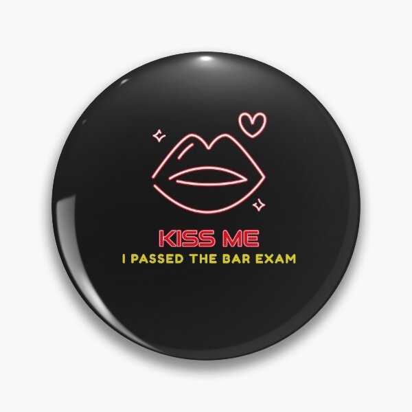 Item preview, KISS ME! I PASSED THE BAR EXAM designed and sold by BestCoolStuff.