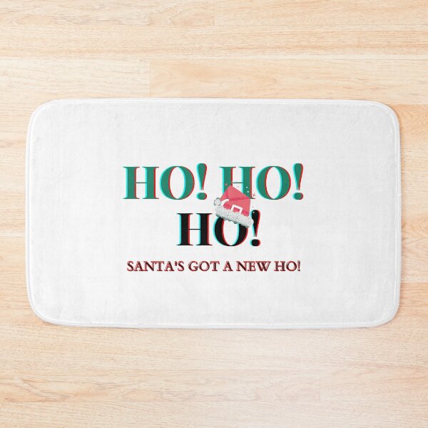 Item preview, Ho Ho Ho Santas Got A New Ho Funny Christmas Santa Xmas Santas Favorite Ho designed and sold by CarantinedChaos.