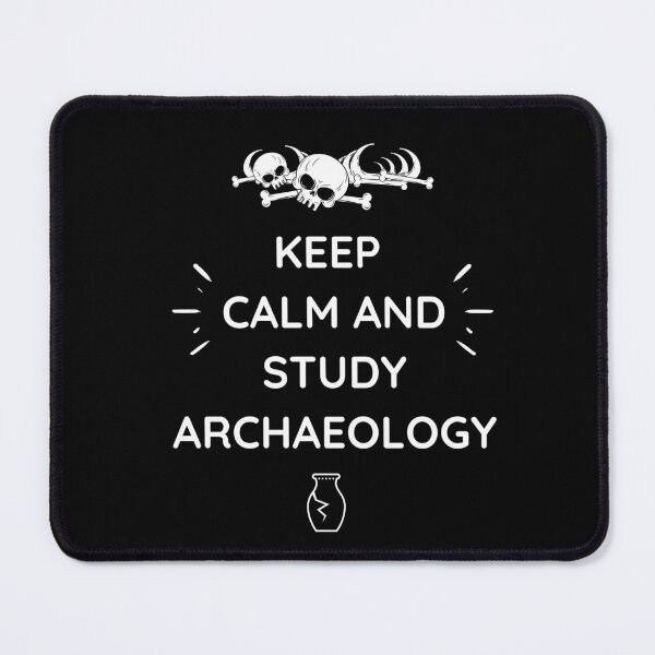 Item preview, Keep calm and study archaelogy designed and sold by Matheus2001.