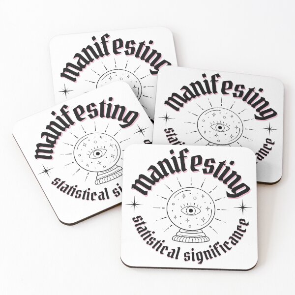 Item preview, manifesting statistical significance black letters designed and sold by deargradstudent.