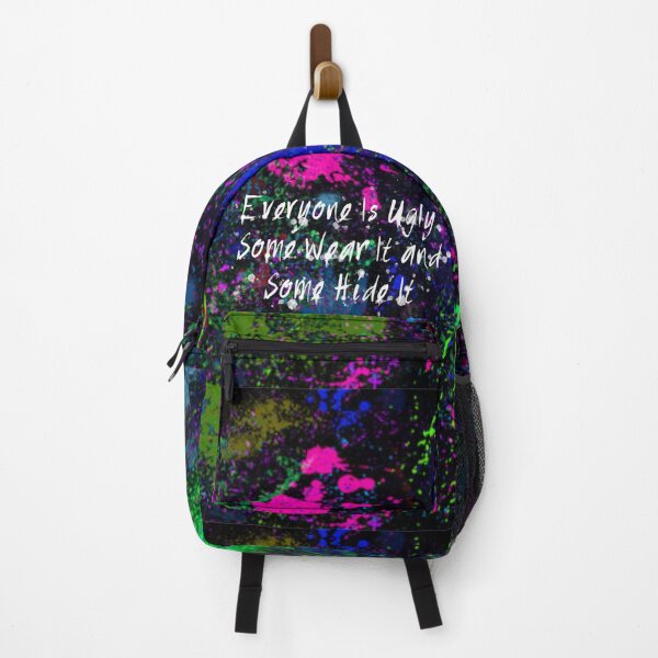 Item preview, Everyone Is Ugly Some Wear It and Some Hide It designed and sold by Lokis-Queen.