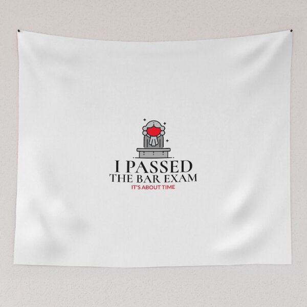 Item preview, I PASSED THE BAR EXAM "IT'S ABOUT TIME" YOU MADE IT GIFT designed and sold by BestCoolStuff.