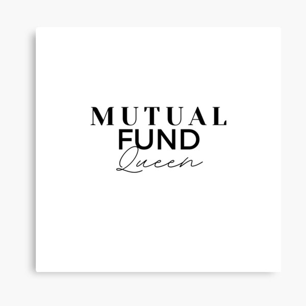 Mutual Funds Canvas Prints for Sale Redbubble