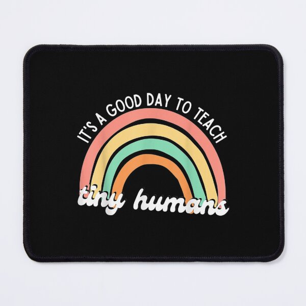 Item preview, Its Good Day Teach Tiny Humans Funny Teachers designed and sold by bonytmrz.