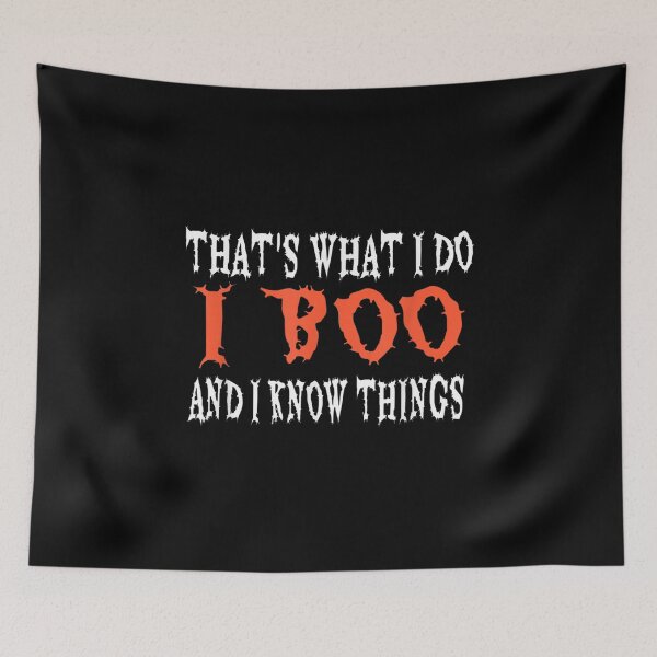 Item preview,  Thats What Do Boo Know Things Halloween designed and sold by bonytmrz.