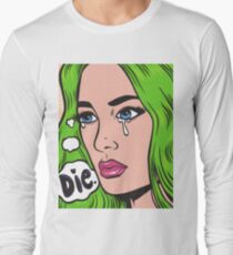 Die Comic Girl Long Sleeve T-Shirt