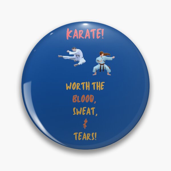 Item preview, Karate, Worth The Blood, Sweat & Tears! designed and sold by Krispsm.