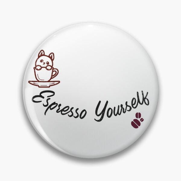 Item preview, Espresso yourself designed and sold by SoftieNSanvi.