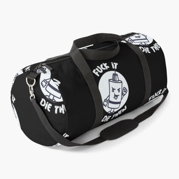 Item preview, Fuck it, Die then designed and sold by notasimp.