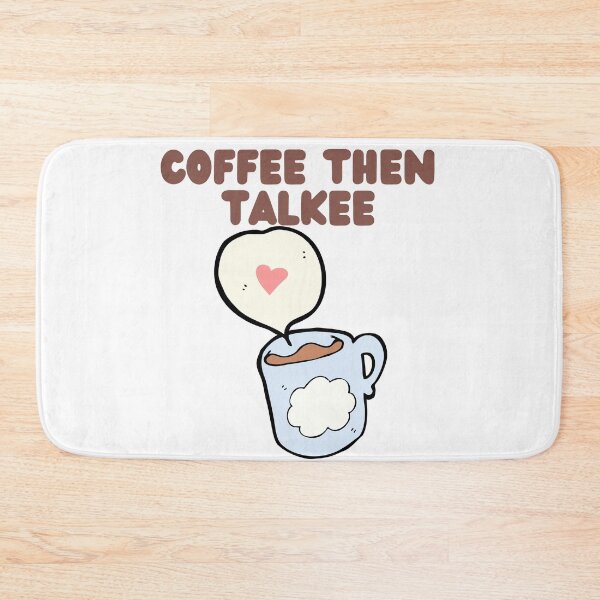 Item preview, First Coffee Then Talkee, Coffee Lovers designed and sold by OneAction.