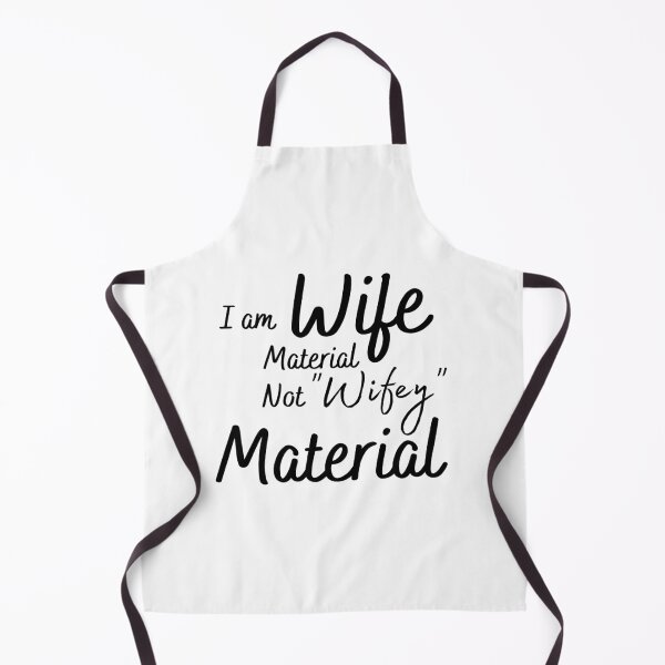 Item preview, I am wife material not wifey material  designed and sold by infazbdeen.
