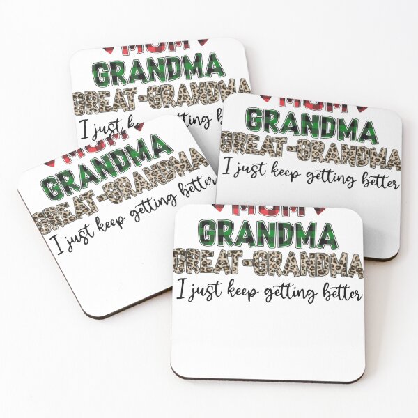 Item preview, Mom grandma great grandma i just keep getting better Cute grandma old man leopard fashion tee designed and sold by CathysGrimes.