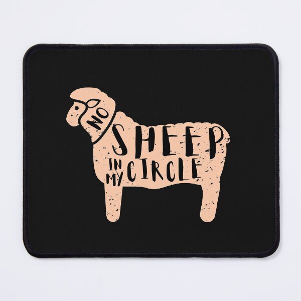 Item preview, No Sheep in My Circle designed and sold by infazbdeen.