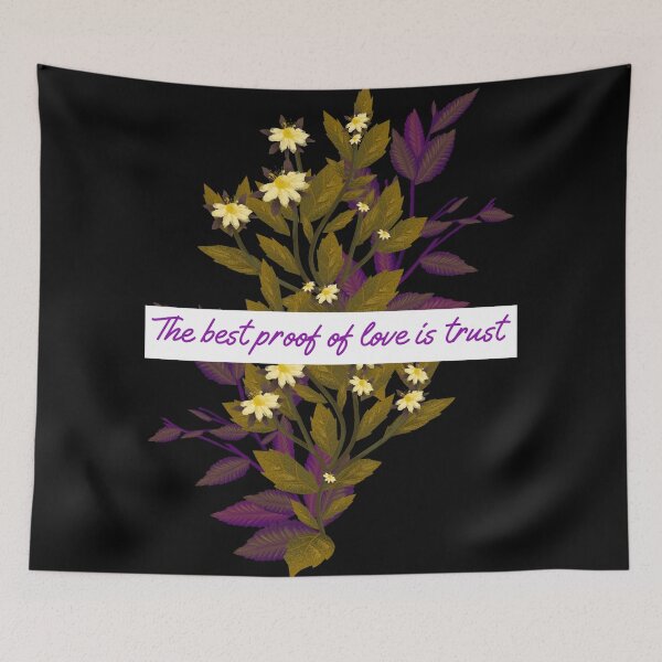 Item preview, The Best Proof Of Love is Trust designed and sold by IllustrT.