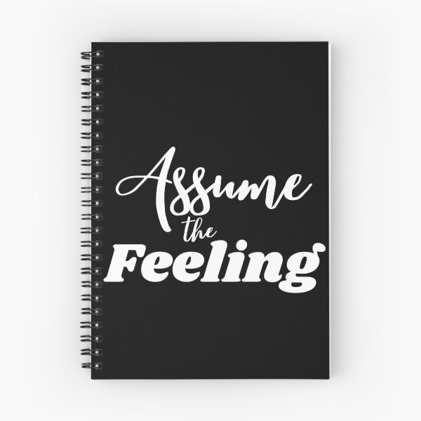 Item preview, Assume the Feeling designed and sold by LoA-Lady.