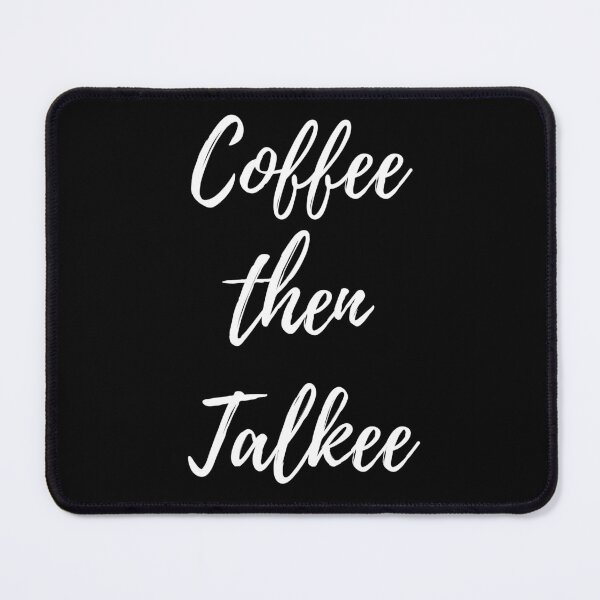 Item preview, Coffee Then Talkee designed and sold by dimitar-pnankov.