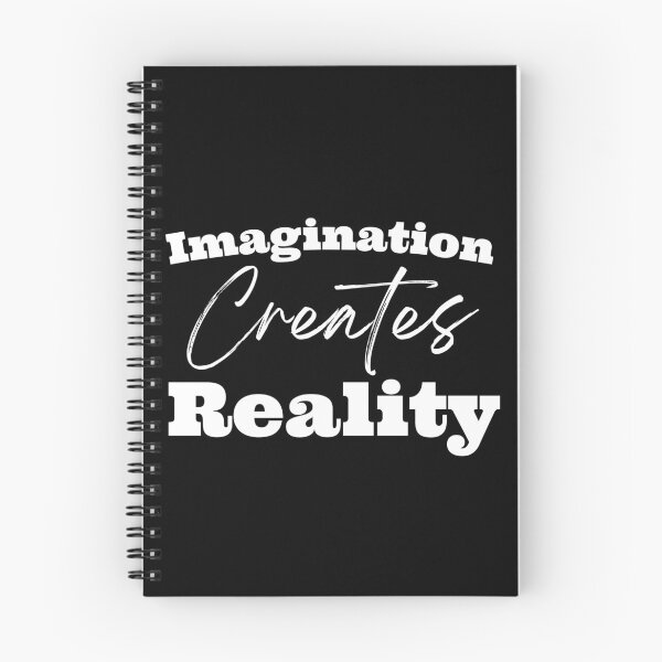 Item preview, Imagination Creates Reality designed and sold by LoA-Lady.