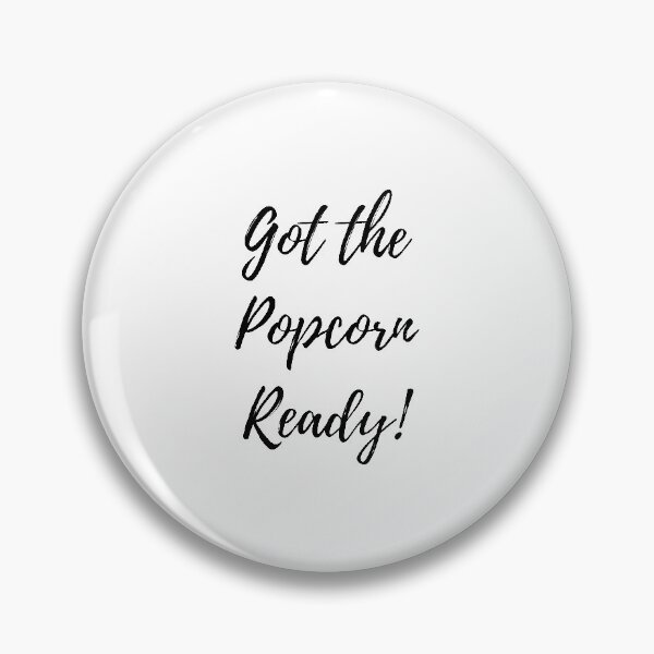Item preview, Got The Popcorn Ready designed and sold by dimitar-pnankov.