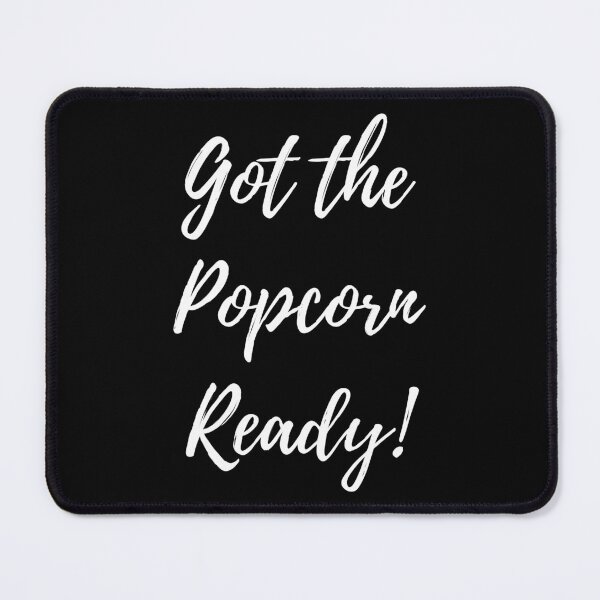Item preview, Got The Popcorn Ready designed and sold by dimitar-pnankov.
