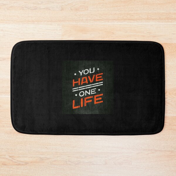 Item preview, YOU HAVE ONE LIFE.. designed and sold by Rpc409chandana.