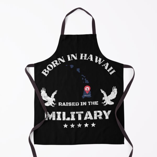 Item preview, Born in HAWAII, raised in the military designed and sold by PinnockDesigns.