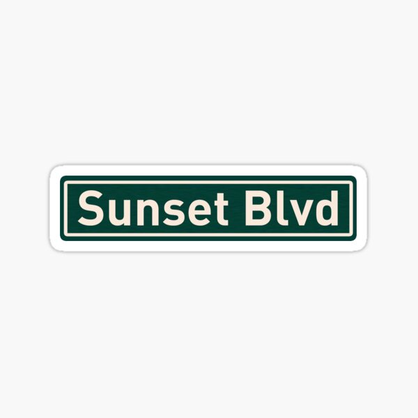 Sunset Boulevard, Sunset, Boulevard, Sunset Street Sign, Sunset Road Sign, Sunset Blvd, Los Angeles, California, Road, Sign, Street Sticker