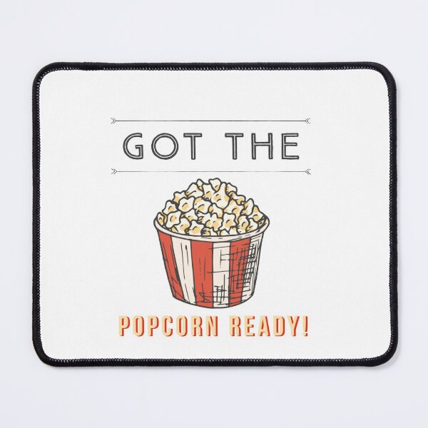 Item preview, Got the popcorn ready designed and sold by Saratahirb.