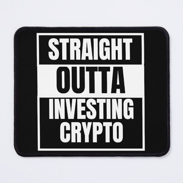 Item preview, Investing Cryptocurrency - Straight Outta investing Crypto designed and sold by RedSparkle.