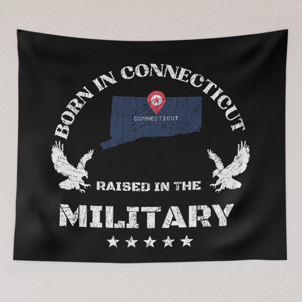 Item preview, Born in Connecticut, raised in the military. designed and sold by PinnockDesigns.