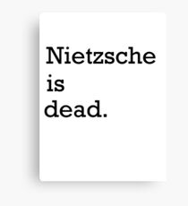 Nietzsche is dead Canvas Print