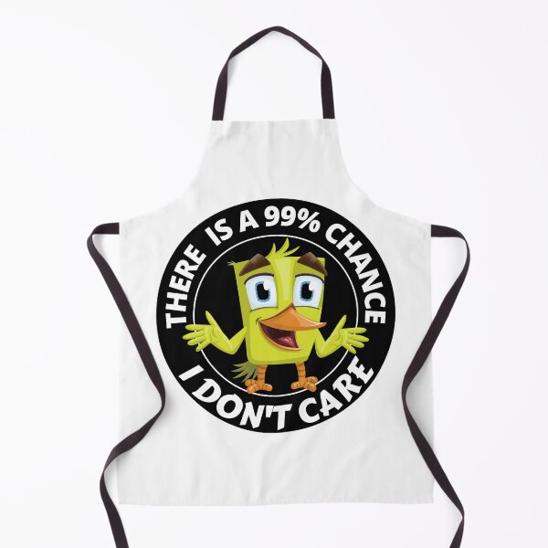 Item preview, There Is A 99 Percent Chance I Don't Care Cute Yellow Bird designed and sold by RGRamsey.