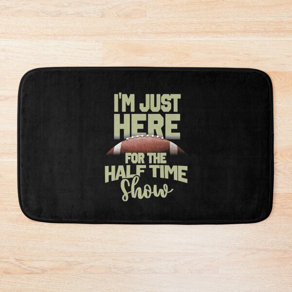 Item preview, im just here for halftime show designed and sold by jacjac2121.