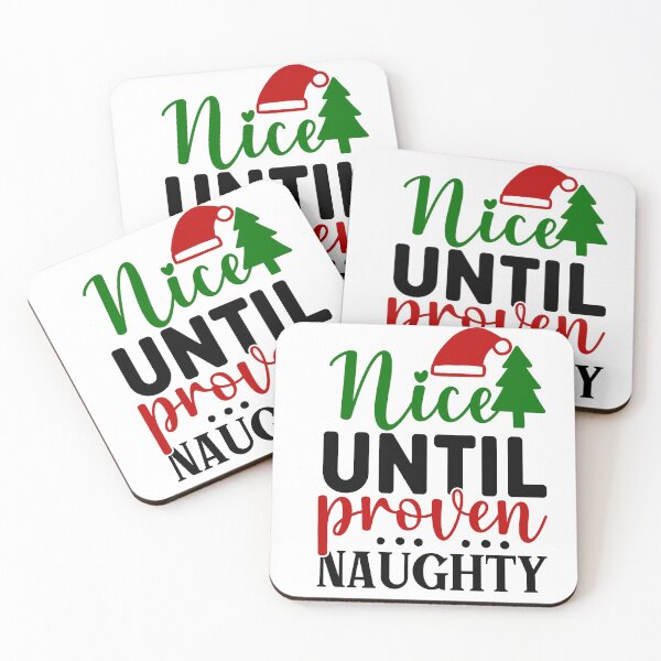 Item preview, Nice Until Proven Naughty designed and sold by pugmom4.