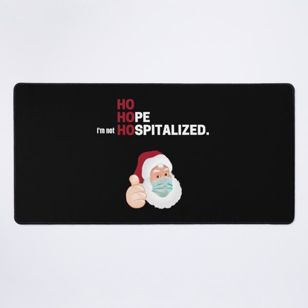 Item preview, Ho Hope I'm not hospitalized - Christmas designed and sold by sostar.